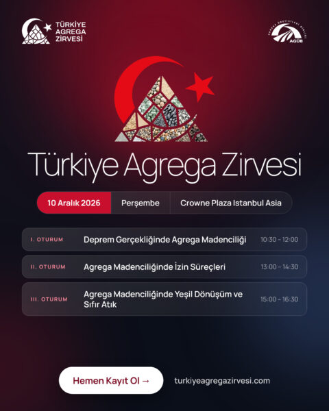 TÜRKİYE AGREGA ZİRVESİ’NDE BULUŞUYORUZ!